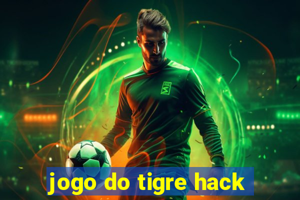 jogo do tigre hack